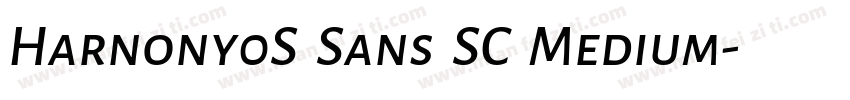 Harnony0S  Sans  SC  Medium字体转换